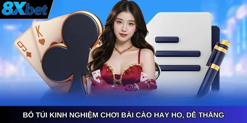 Bỏ túi các cách chơi Bài Cào hay ho, dễ thắng